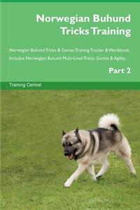 Norwegian Buhund Tricks Training Norwegian Buhund Tricks & Games Training Tracker & Workbook. Includes