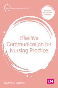 Effective Communication for Nursing Practice