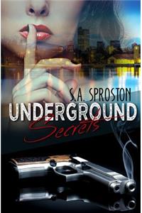 Underground Secrets