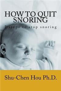 How to quit snoring