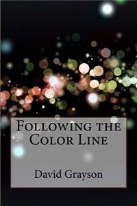 Following the Color Line