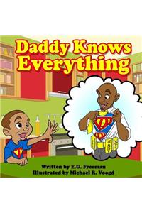 Daddy Knows Everything
