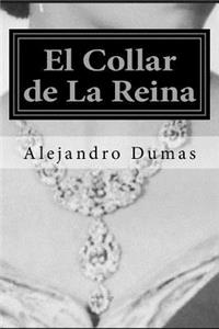 El Collar de La Reina (Spanish Edition) (Special Edition) (Special Offer)