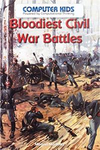 Bloodiest Civil War Battles