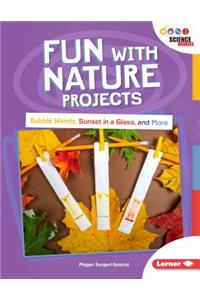 Fun with Nature Projects