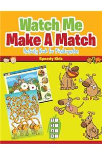 Watch Me Make A Match