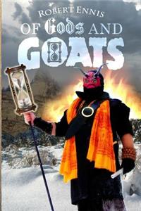 Of Gods and Goats