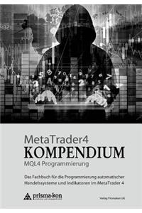 MetaTrader 4 KOMPENDIUM - MQL4 Programmierung