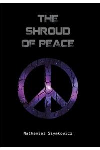 The Shroud of Peace