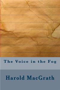 The Voice in the Fog
