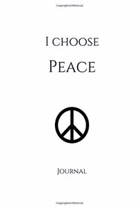 I Choose Peace Journal