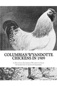 Columbian Wyandotte Chickens in 1909