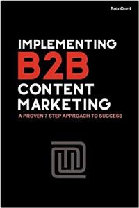 Implementing B2B Content Marketing