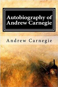 Autobiography of Andrew Carnegie