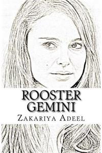 Rooster Gemini