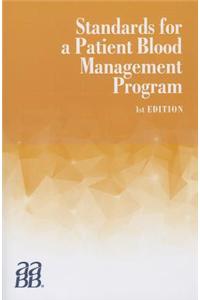 Standards for a Patient Blood Management Program