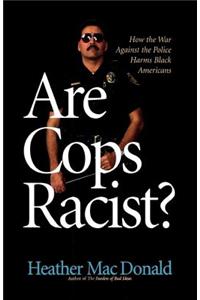 Are Cops Racist?