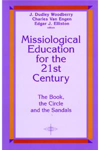 Missiological Education for the 21st Century