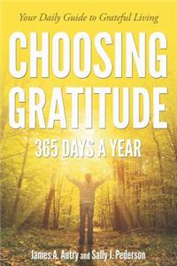 Choosing Gratitude 365 Days a Year