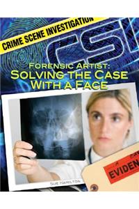 Forensic Artist: Solving the Case with a Face