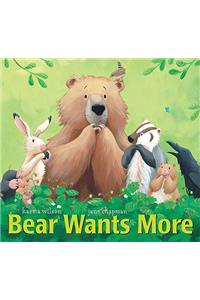 Bear Wants More