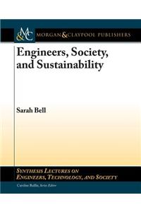 Engineers, Society, and Sustainability