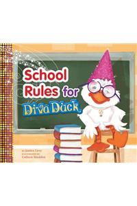 School Rules for Diva Duck