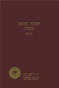 Short Story Index: An Index to Stories in Collections