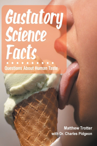 Gustatory Science Facts