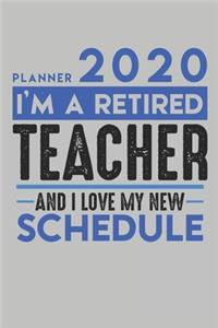 Weekly Planner 2020 - 2021 for retired TEACHER