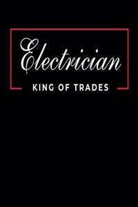 Electrician King Of Trades