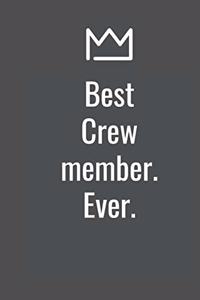 Best Crew member. Ever.