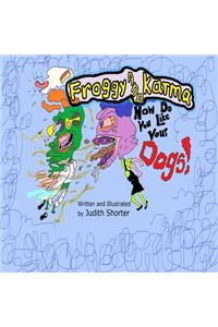 Froggy and Karma