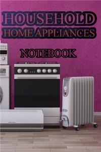 Household Home Appliances notebook