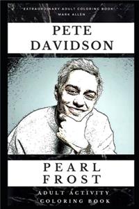 Pete Davidson Adult Activity Coloring Book