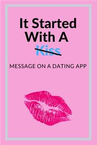 It Started With A Message On A Dating App