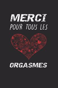 Merci Pour Tous Les Orgasmes