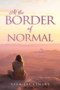 At the Border of Normal