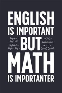 English is Important But Math is Importanter