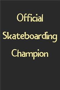 Official Skateboarding Champion