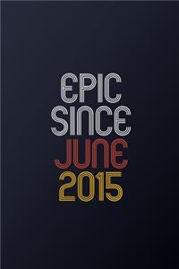 Epic Since June 2015