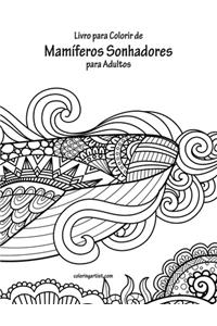 Livro para Colorir de Mamíferos Sonhadores para Adultos