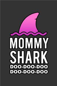 Mommy Shark Doo Doo Doo
