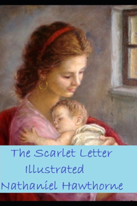 The Scarlet Letter Illustrated