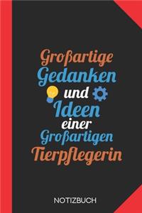 Großartige Gedanken einer Tierpflegerin