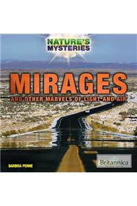 Mirages and Other Marvels of Light and Air