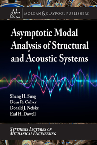 Asymptotic Modal Analysis of Structural and Acoustical Systems