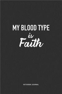 My Blood Type Is Faith