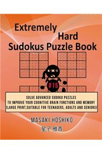 Extremely Hard Sudokus Puzzle Book #15