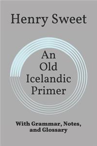 An Old Icelandic Primer